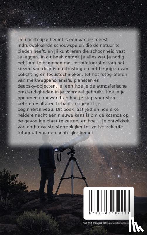 B.V., Andries - Alles over Astrofotografie