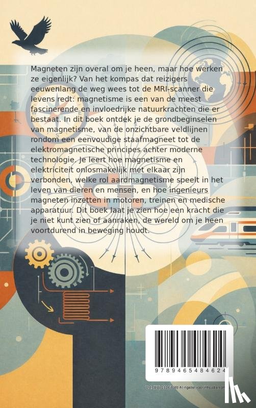 B.V., Andries - Alles over Magnetisme