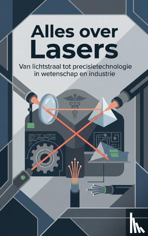 B.V., Andries - Alles over Lasers
