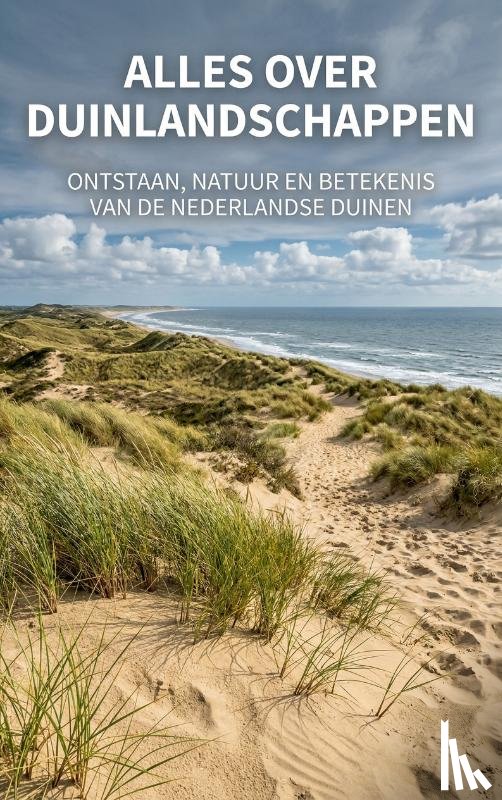 B.V., Andries - Alles over Duinlandschappen