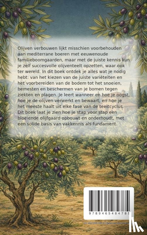 B.V., Andries - Alles over Olijventeelt