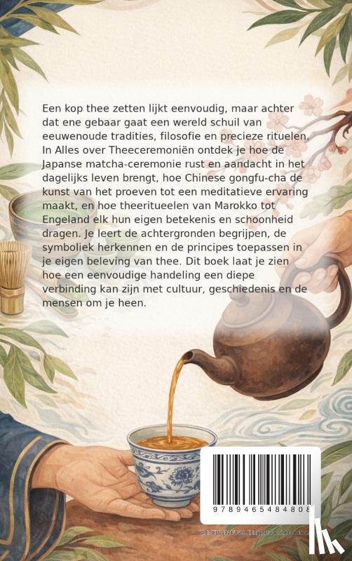 B.V., Andries - Alles over Theeceremoniën