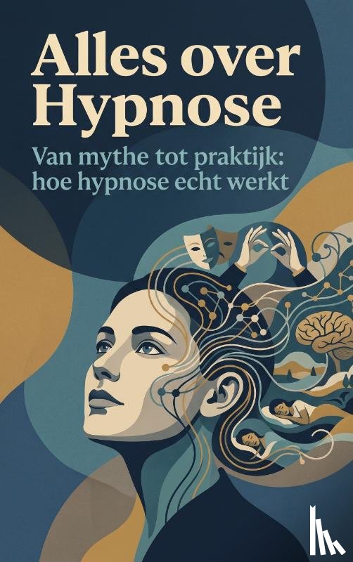 B.V., Andries - Alles over Hypnose