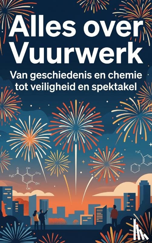 B.V., Andries - Alles over Vuurwerk