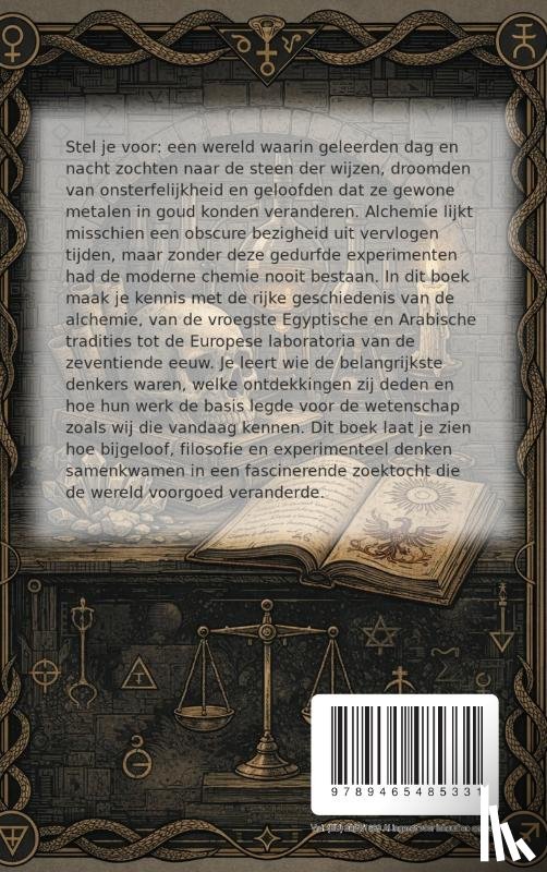 B.V., Andries - Alles over Alchemie