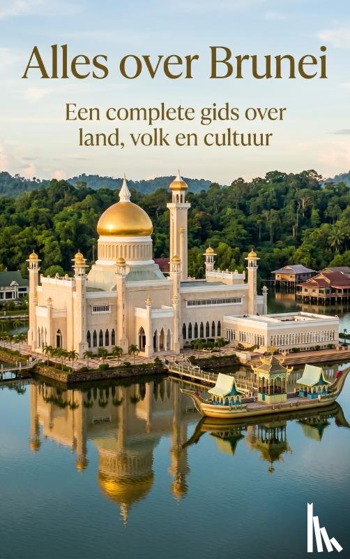 B.V., Andries - Alles over Brunei