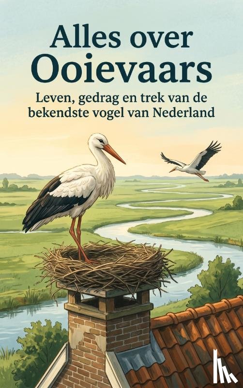 B.V., Andries - Alles over Ooievaars