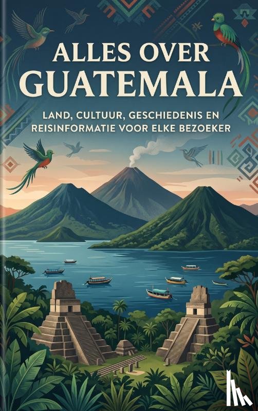 B.V., Andries - Alles over Guatemala