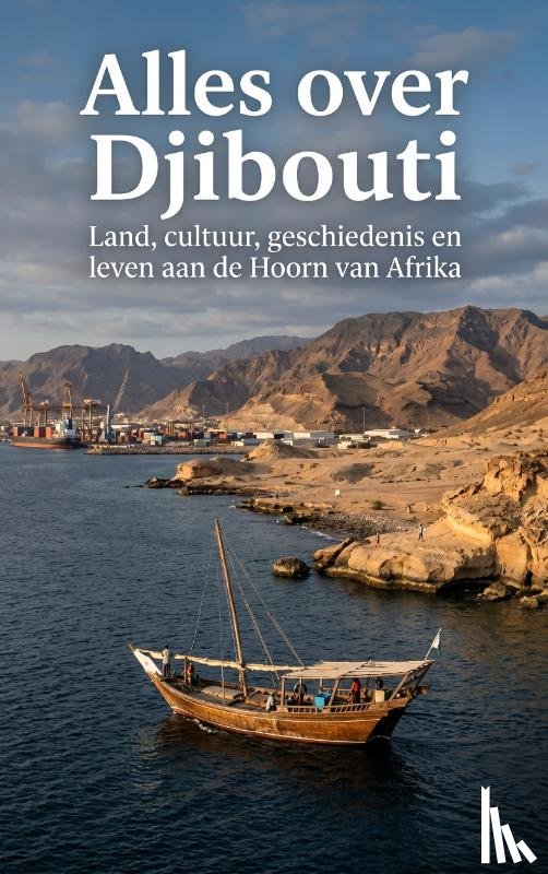 B.V., Andries - Alles over Djibouti