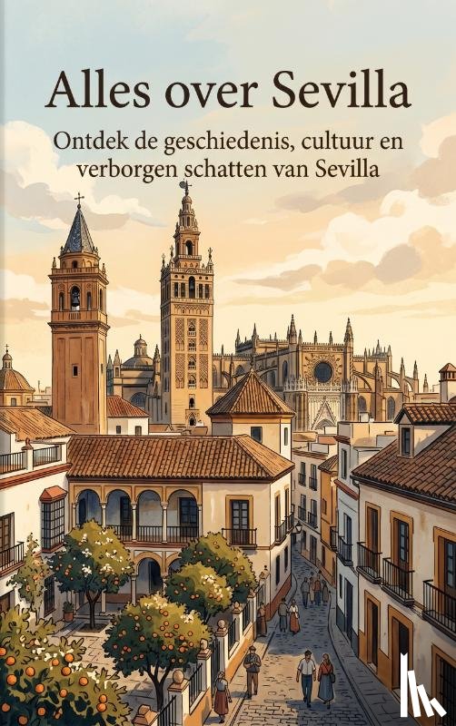 B.V., Andries - Alles over Sevilla