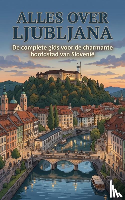 B.V., Andries - Alles over Ljubljana