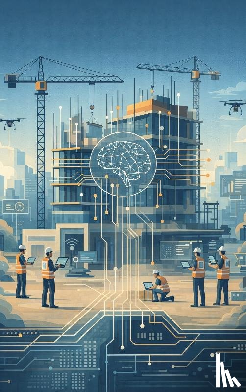 B.V., Andries - AI in de Bouwwereld