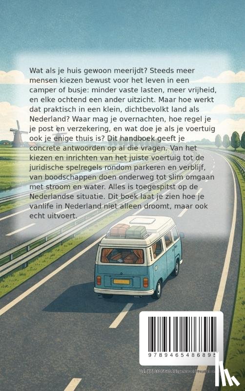 B.V., Andries - Vanlife op de Nederlandse Snelweg