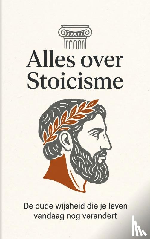 B.V., Andries - Alles over Stoicisme