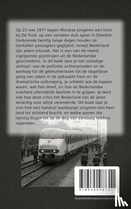 B.V., Andries - Alles over de Treinkaping bij De Punt