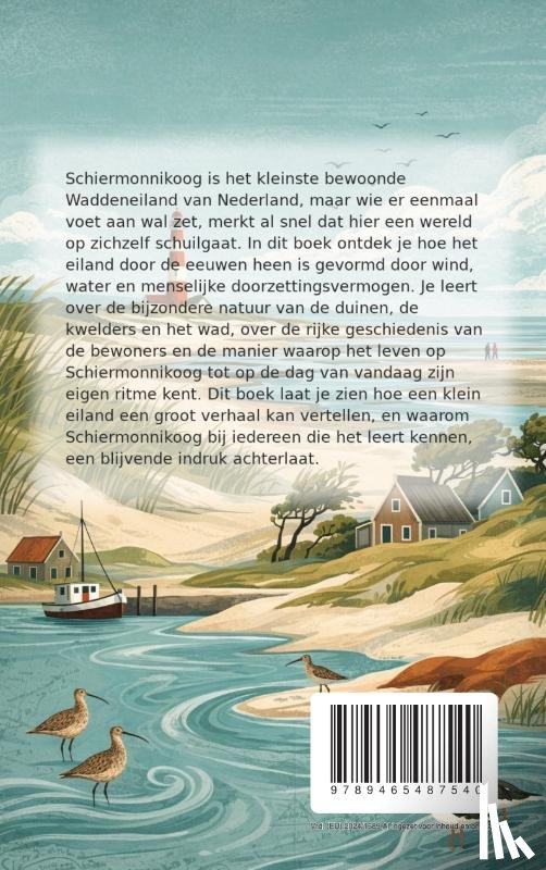 B.V., Andries - Alles over Schiermonnikoog