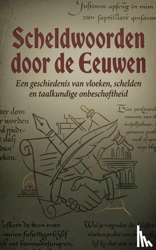 B.V., Andries - Scheldwoorden door de Eeuwen
