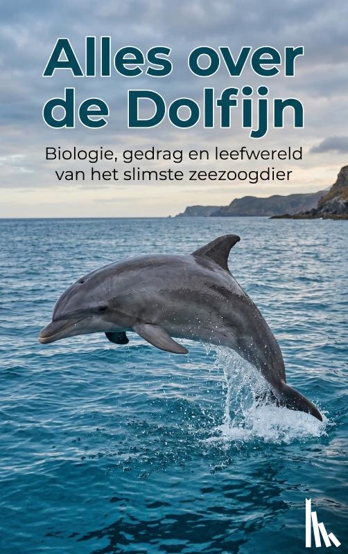 B.V., Andries - Alles over de Dolfijn