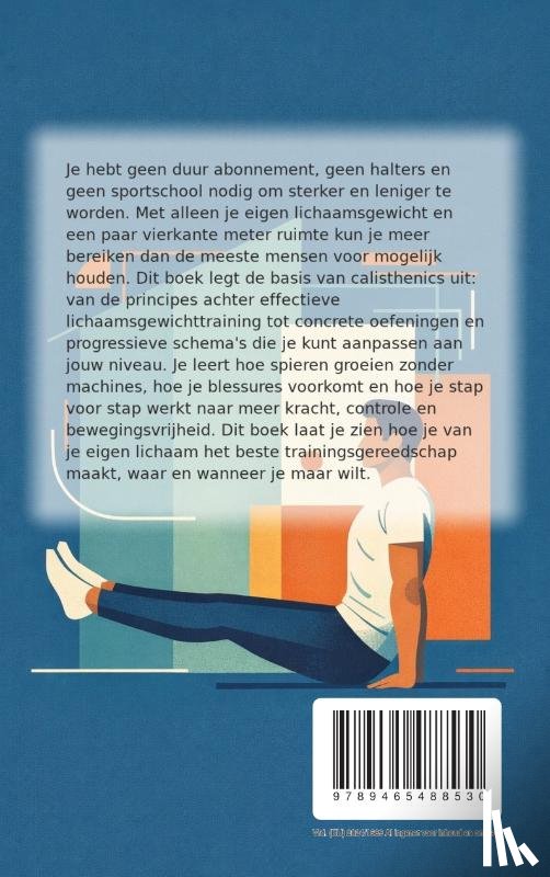 B.V., Andries - Calisthenics Thuis