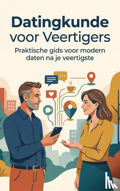 B.V., Andries - Datingkunde voor Veertigers