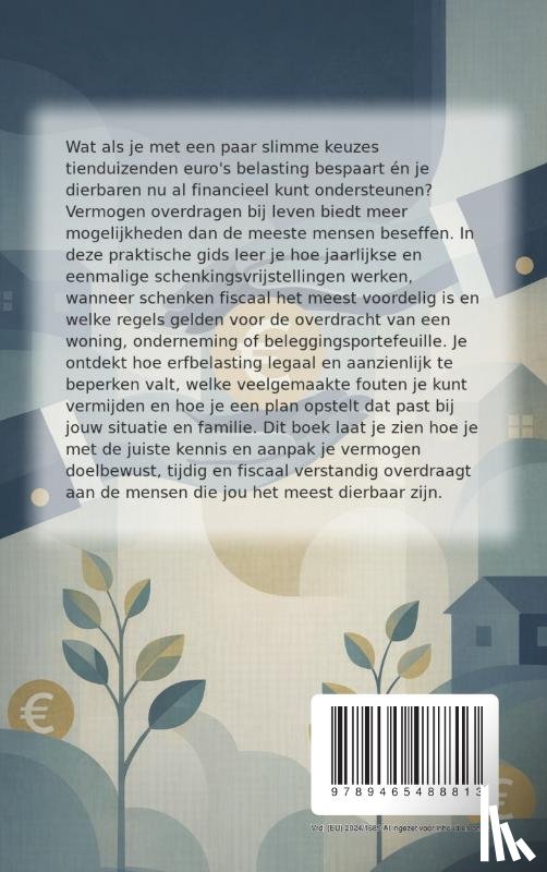B.V., Andries - Vermogen Overdragen bij Leven