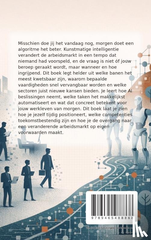 B.V., Andries - Welke Banen AI Gaat Vernietigen