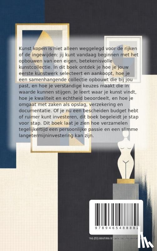 B.V., Andries - Je Eigen Kunstverzameling Opbouwen