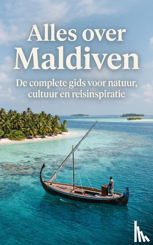 B.V., Andries - Alles over Maldiven