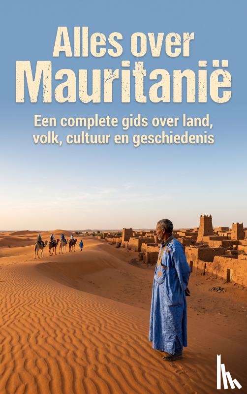 B.V., Andries - Alles over Mauritanië