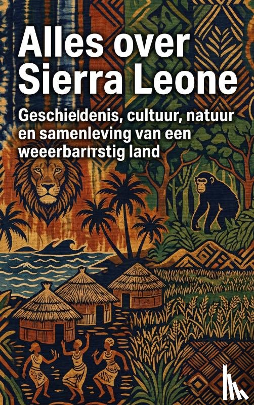 B.V., Andries - Alles over Sierra Leone