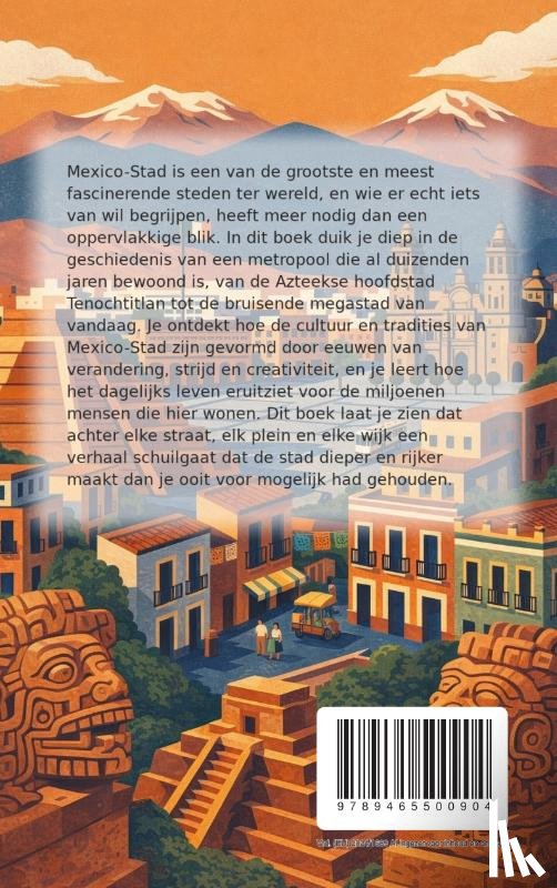 B.V., Andries - Alles over Mexico-Stad