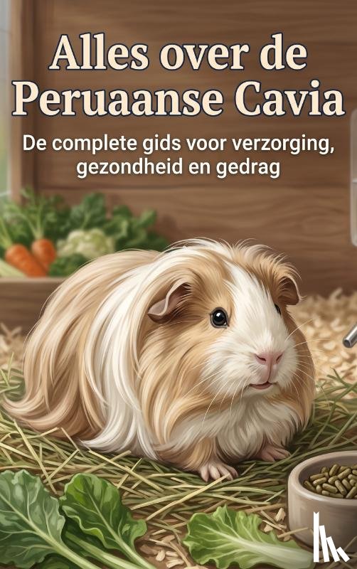 B.V., Andries - Alles over de Peruaanse Cavia
