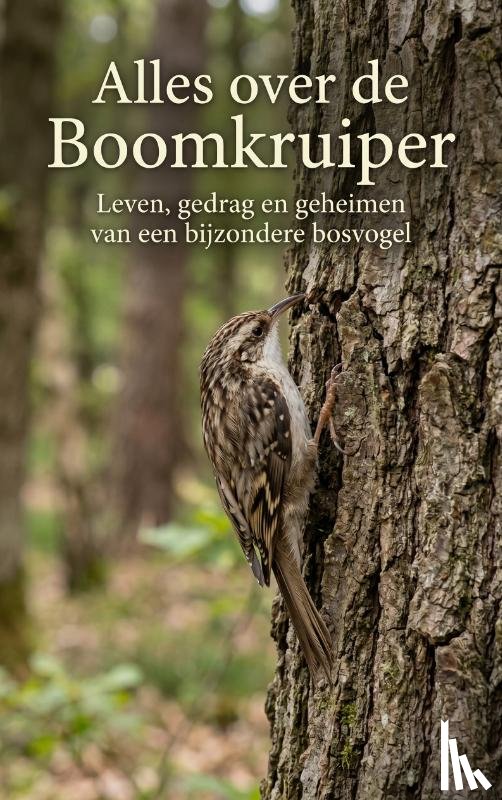 B.V., Andries - Alles over de Boomkruiper