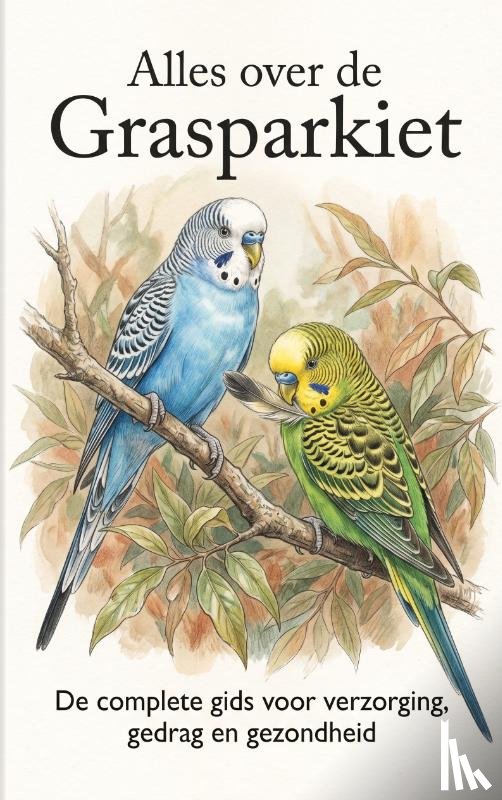 B.V., Andries - Alles over de Grasparkiet
