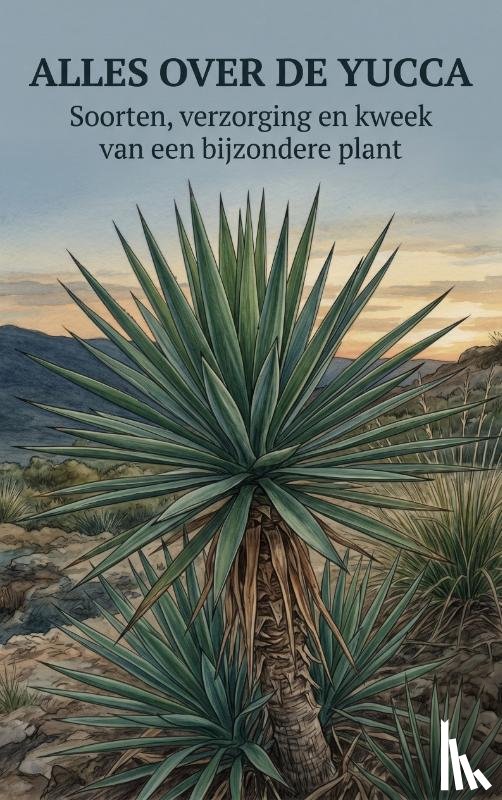  - Alles over de Yucca