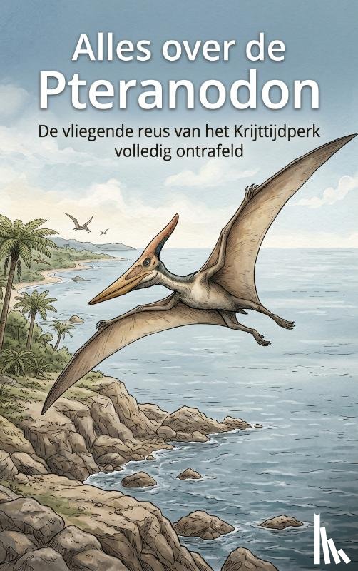  - Alles over de Pteranodon
