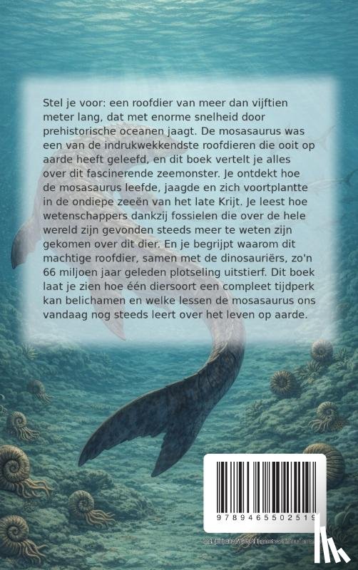 B.V., Andries - Alles over de Mosasaurus