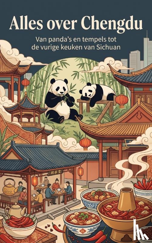 B.V., Andries - Alles over Chengdu