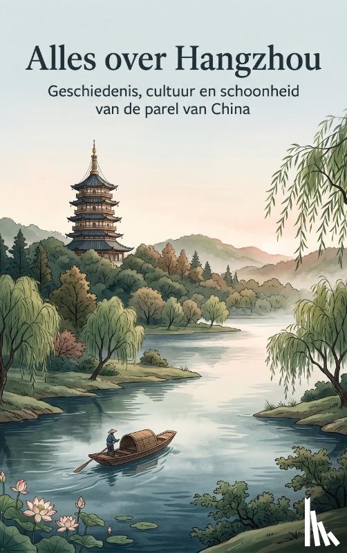 B.V., Andries - Alles over Hangzhou