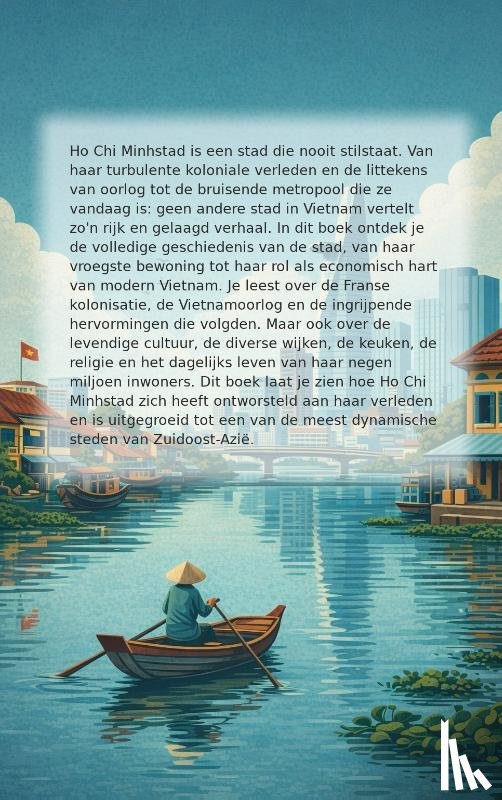 B.V., Andries - Alles over Ho Chi Minhstad