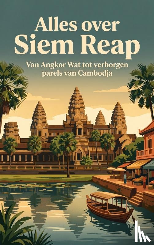 B.V., Andries - Alles over Siem Reap