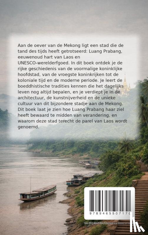 B.V., Andries - Alles over Luang Prabang