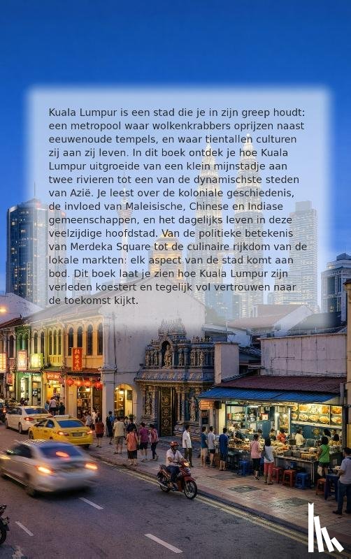 B.V., Andries - Alles over Kuala Lumpur