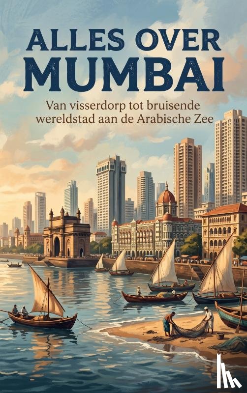 - Alles over Mumbai