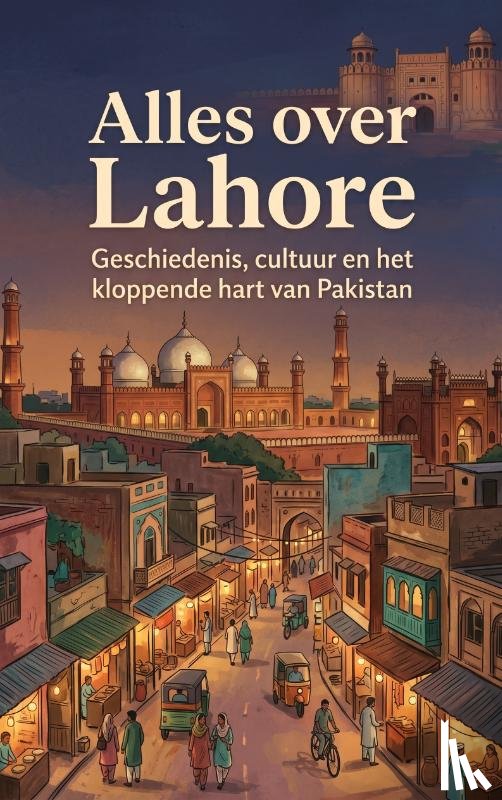  - Alles over Lahore