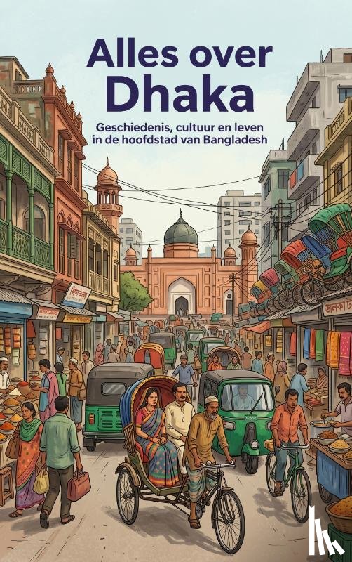 B.V., Andries - Alles over Dhaka