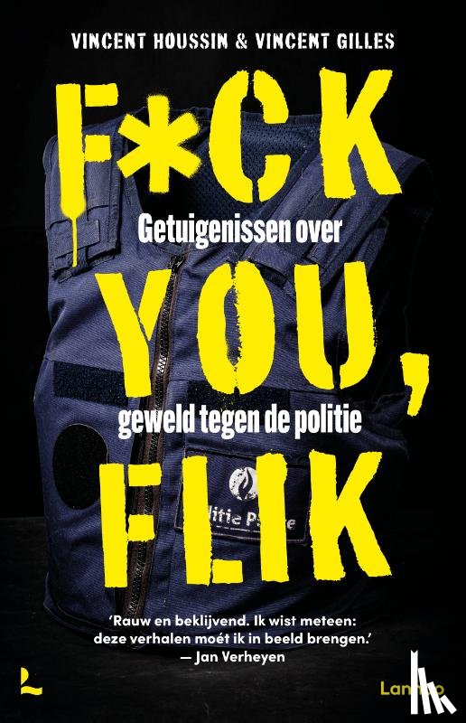 Gilles, Vincent, Houssin, Vincent - Fuck you flik - nieuwe editie