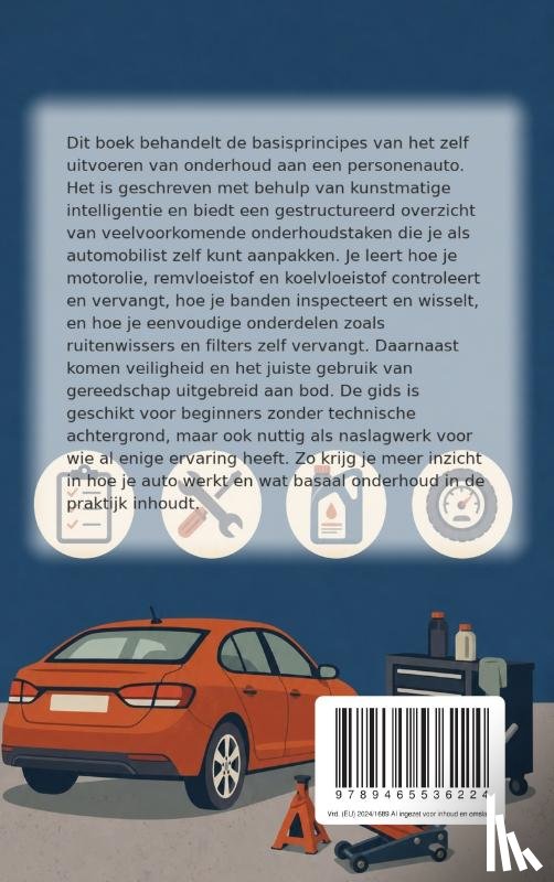 B.V., Waries - Basisonderhoud aan je auto zelf doen