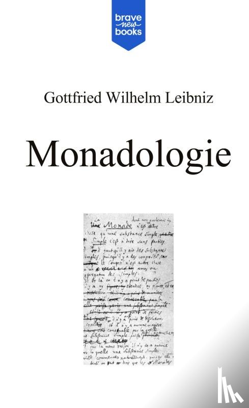 Leibniz, Gottfried Wilhelm - Monadologie