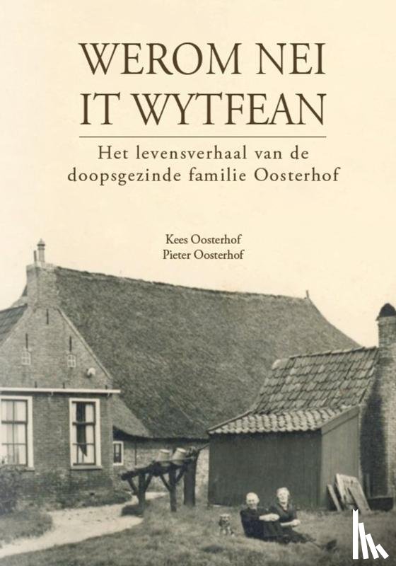 Oosterhof, P en K - Werom nei It Wytfean